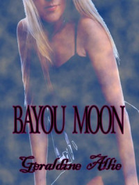 Allie Geraldine — Bayou Moon