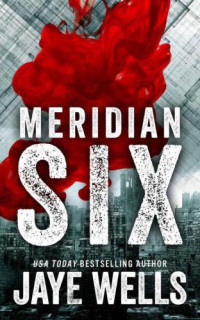 Wells Jaye — Meridian Six