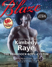 Raye Kimberly — The Braddock Boys: Colton