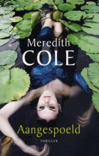 Cole Meredith — Aangespoeld