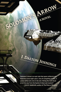 Jennings, Dalton J — Solomon's Arrow