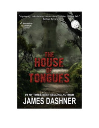 James Dashner — The House of Tongues