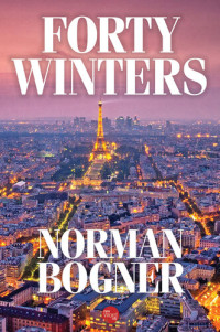 Norman Bogner — Forty Winters
