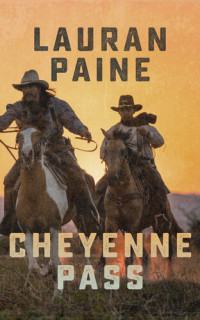 Lauran Paine — Cheyenne Pass