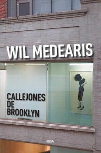 Will Medearis — Callejones de Brooklyn