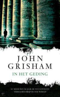 John Grisham — In Het Geding