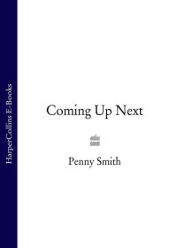 Smith Penny — Coming Up Next