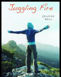 Bell Joanne — Juggling Fire