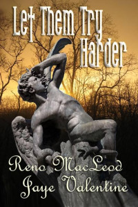 MacLeod Reno; Valentine Jaye — Let Them Try Harder