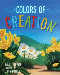Paul Thigpen — Colors of Creation
