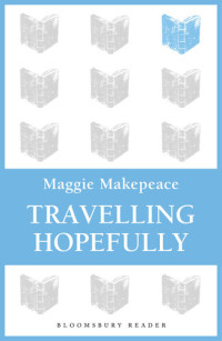 Maggie Makepeace — Travelling Hopefully