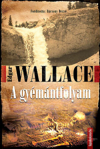 Edgar Wallace — A gyémántfolyam