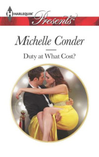 Conder Michelle — Duty at What Cost