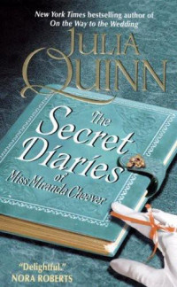 Quinn Julia — The Secret Diaries of Miss Miranda Cheever
