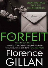 Florence Gillan — The Forfeit