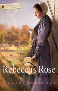 Beckstrand Jennifer — Rebecca's Rose