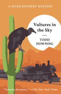 Todd Downing — Vultures in the Sky
