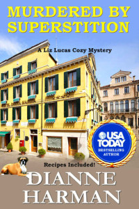 Dianne Harman — Murdered by Superstition (Liz Lucas Mystery 9)