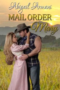 Armani Abigail — Mail Order Mary