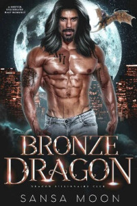 Sansa Moon — Bronze Dragon