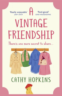 Cathy Hopkins — A Vintage Friendship