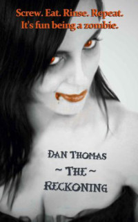 Thomas Dan — The Reckoning