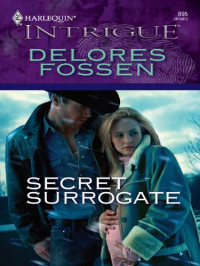 Delores Fossen — Secret Surrogate