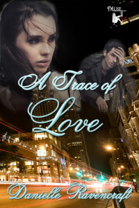 Ravencraft Danielle — A Trace of Love