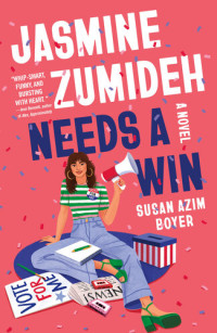 Susan Azim Boyer — Jasmine Zumideh Needs a Win