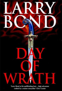 Larry Bond — The Day of Wrath