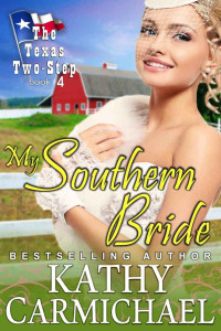 Carmichael Kathy — My Southern Bride