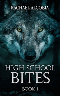 Rachael Alcobia — High School Bites