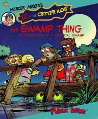 Mayer Mercer — The Swamp Thing