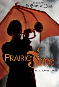 Johnston, E K — Prairie Fire