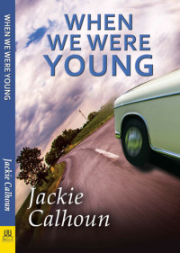 Jackie Calhoun — When We Were Young