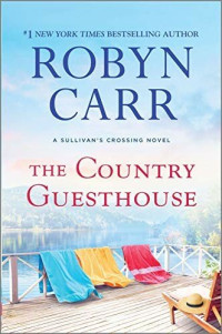 Robyn Carr — The Country Guesthouse