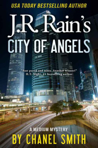 Smith Chanel; Rain J R — City of Angels