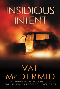 Val McDermid — Insidious Intent ( Tony Hill & Carol Jordan #10 )