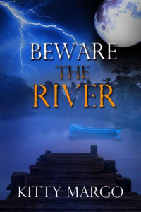 Margo Kitty — Beware the River (Tales from the Dead 3)