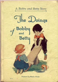  — The Doings of Bobby and Betty