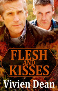 Dean Vivien — Flesh And Kisses