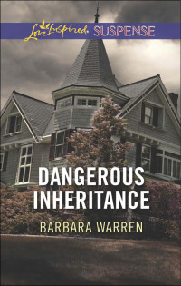 Warren Barbara — Dangerous Inheritance