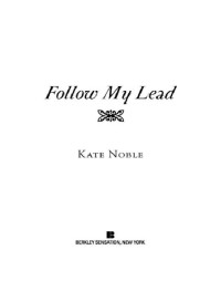 Noble Kate — Follow My Lead