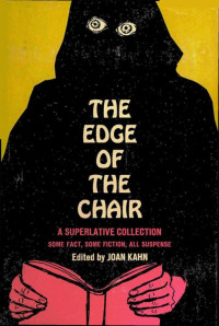 Joan Kahn — The Edge of the Chair