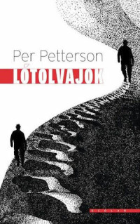 Per Petterson — Lótolvajok