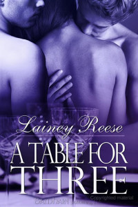 Reese Lainey — A Table for Three