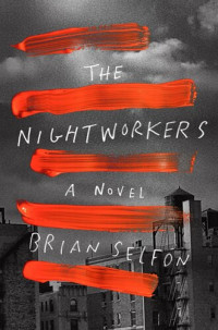 Brian Selfon — The Nightworkers