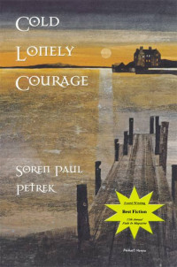 Petrek Soren — Cold Lonely Courage