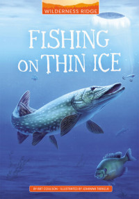 Art Coulson — Fishing on Thin Ice