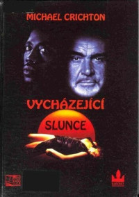 Crichton Michael — Vycházející slunce